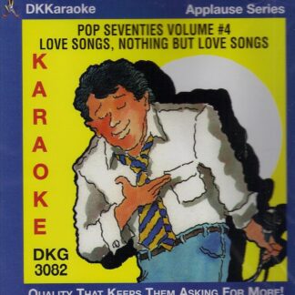 DKKaraoke DKG3082 - Pop 70’s Volume 4 - Love Songs, Nothing But Love