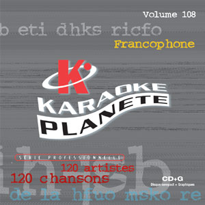 Karaoké Planète Français volume 108