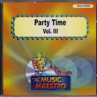 Party Time Volume III