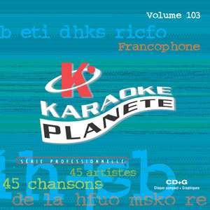 Karaoké Planète® French Volume 103