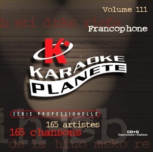 Karaoké Planète® French Volume 111